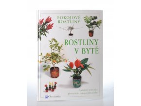 Rostliny v bytě: pokojové rostliny (2009)