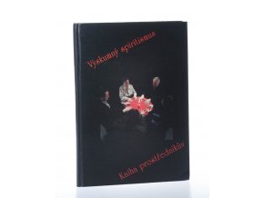 Výskumný spiritismus : Kniha prostředníkův