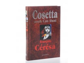 Cosetta, aneb, Čas iluzí