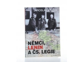 Němci, Lenin a čs. legie