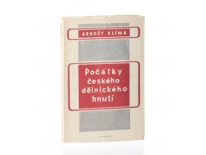 Počátky českého dělnického hnutí (1950)