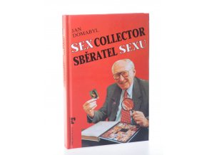 Sex collector : sběratel sexu