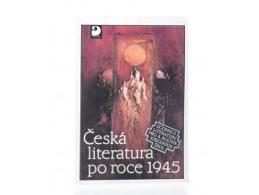 Česká literatura po roce 1945 : učebnice literatury pro 4. ročník středních škol (1992)