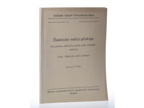 Elektrické měřící přístroje : pro potřeby základního studia podle celostátní učebnice Trnka : Elektrické měřící přístroje