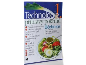 Technologie přípravy pokrmů 1 : učebnice pro střední odborná učiliště a pro hotelové školy