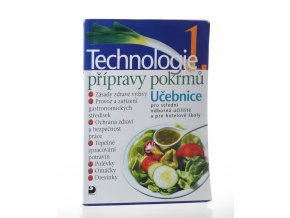 Technologie přípravy pokrmů 1 : učebnice pro střední odborná učiliště a pro hotelové školy (2007)