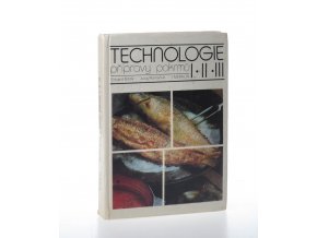 Technologie přípravy pokrmů pro I., II., III. ročník středních odborných učilišť (1983)