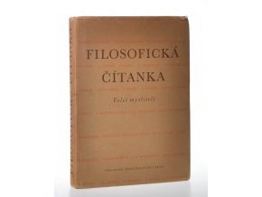 Filosofická čítanka : Velcí myslitelé