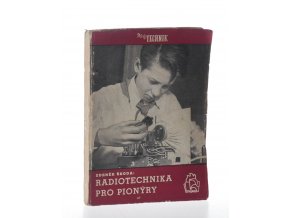 Radiotechnika pro pionýry