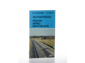 Autostráda Praha - Brno - Bratislava