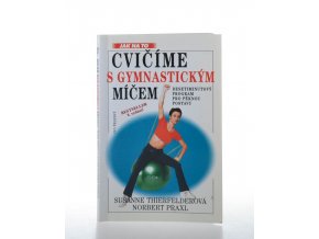 Cvičíme s gymnastickým míčem (2004)
