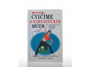 Cvičíme s gymnastickým míčem (2004)