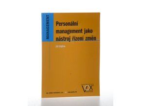 Personální management jako nástroj řízení změn (2004)