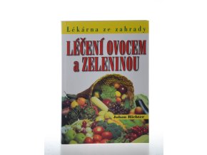 Léčení ovocem a zeleninou