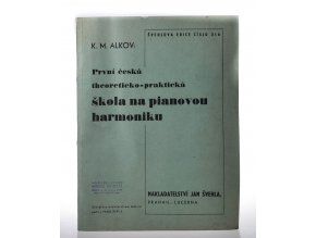 První česká theoreticko - praktická škola na pianovou harmoniku