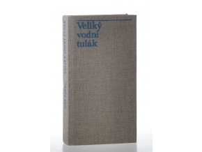 Veliký vodní tulák