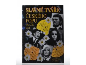 Slavné tváře českého popu 60. a 70. let