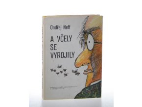 A včely se vyrojily