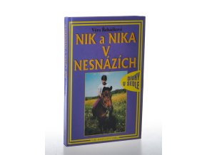 Nik a Nika v nesnázích