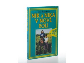 Nik a Nika v nové roli