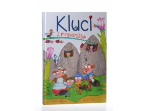 Kluci z mraveniště