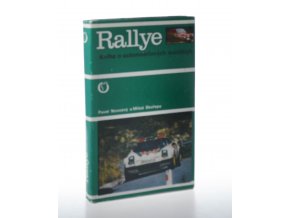 Rallye : kniha o automobilových soutěžích