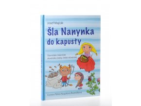 Šla Nanynka do kapusty : slovníček z básniček slovensko-český, česko-slovenský