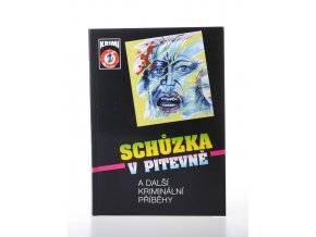 Schůzka v pitevně : a další kriminální příběhy