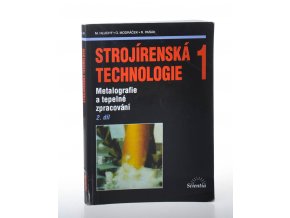 Strojírenská technologie 1: 2. díl