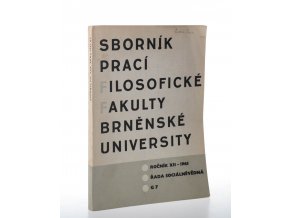 Sborník prací Filosofické fakulty brněnské university : ročník XII - 1963