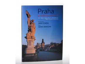 Praha : procházka staletími
