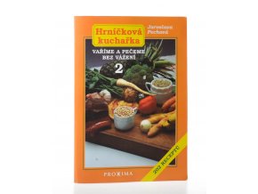 Hrníčková kuchařka : vaříme a pečeme bez vážení. Díl 2 (1995)