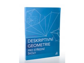 Deskriptivní geometrie pro střední školy