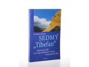 Sedmý "Tibeťan" : jak zdokonalovat hlas a úspěšně s ním zacházet