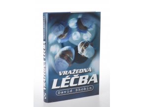 Vražedná léčba (2001)