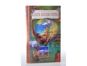 Cesta kolem světa : průvodce cestovatele (1997)