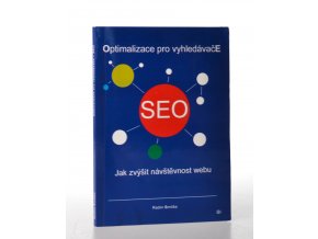 Optimalizace pro vyhledávače - SEO : jak zvýšit návštěvnost webu