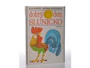 Dobrý den, sluníčko!