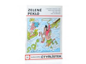 Čtyřlístek : Zelené peklo : číslo 127