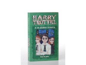 Harry Trottel a ta jemná tenata