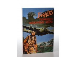 Biggles vzdoruje hákovému kříži