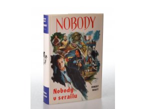 Nobody. 4, Nobody v serailu