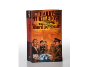 Světoválka : dobytí rovnováhy