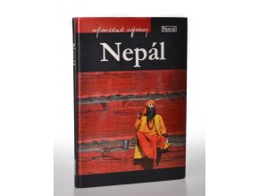 Nepál : vytoužené výpravy