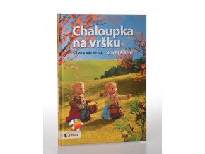 Chaloupka na vršku : nové příběhy (2016)