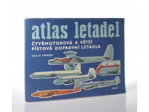 Atlas letadel: Čtyřmotorová a větší pístová dopravní  letadla