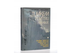 Tulákem ve větru Himálaje