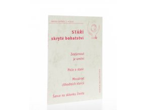 Okruh a střed 3/2010 : Stáří : skryté bohatství