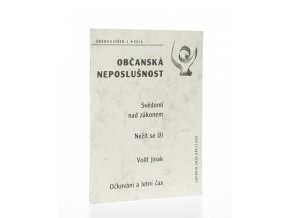 Okruh a střed 1/2010 : Občanská neposlušnost