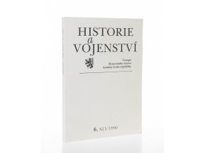 Historie a vojenství: ročník XLV, číslo 6/1996